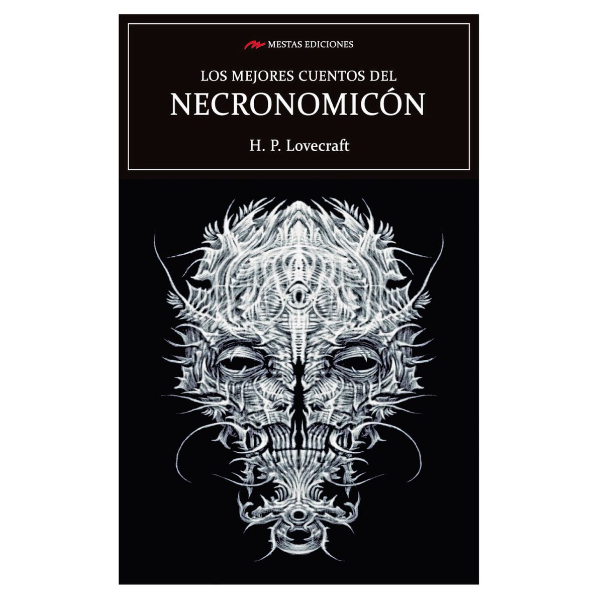MESTAS EDICIONES - Los Mejores Cuentos Del Necronomicon
