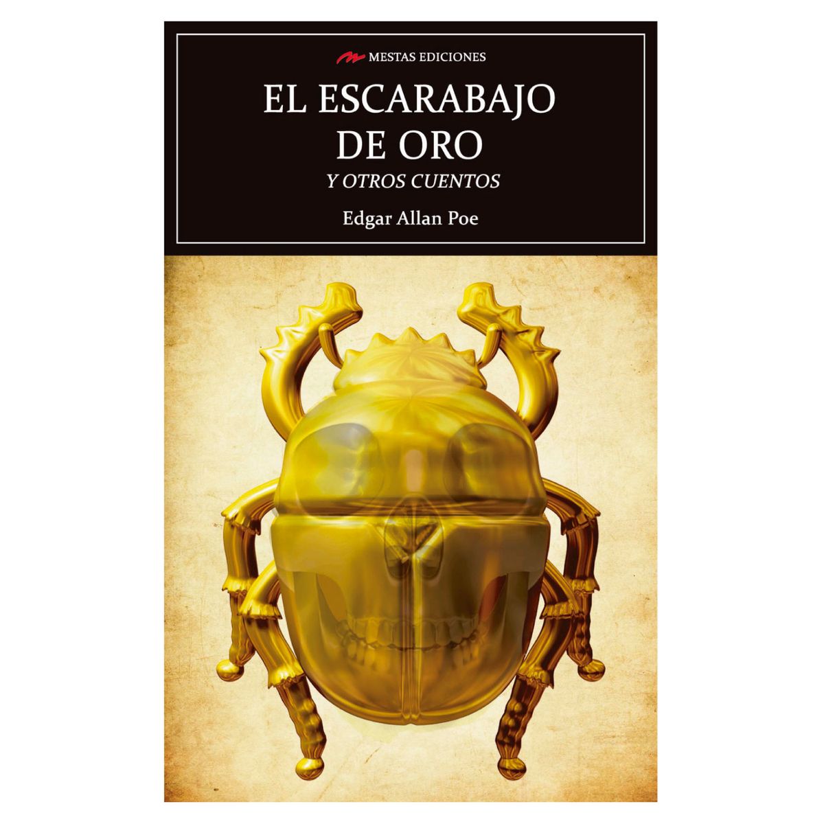 MESTAS EDICIONES - El Escarabajo De Oro y Otros Cuentos