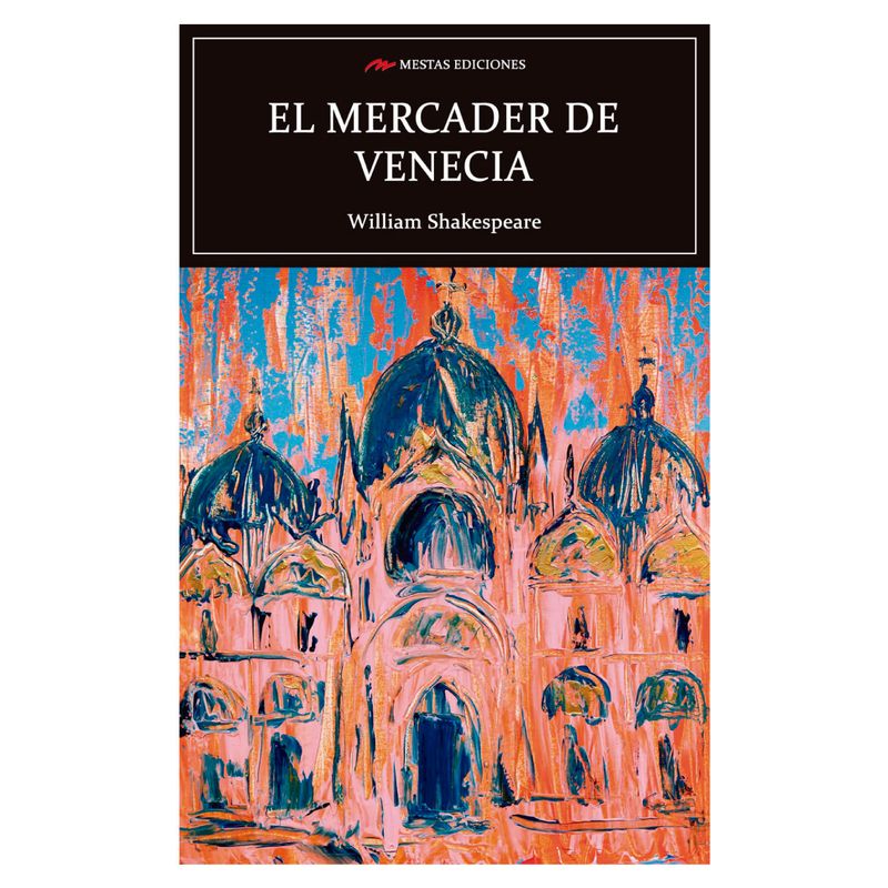 MESTAS EDICIONES - El Mercader De Venecia