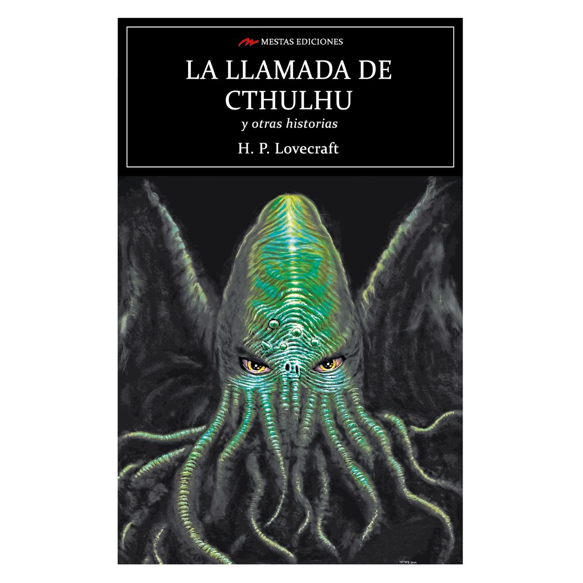 MESTAS EDICIONES - La Llamada De Cthulhu y Otras Historias