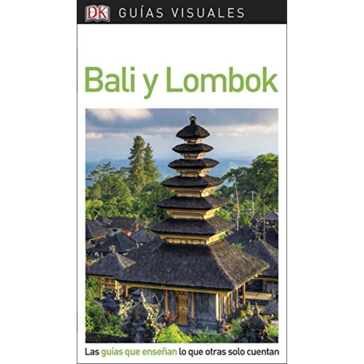 Dk - Bali y Lombok Guía Visual