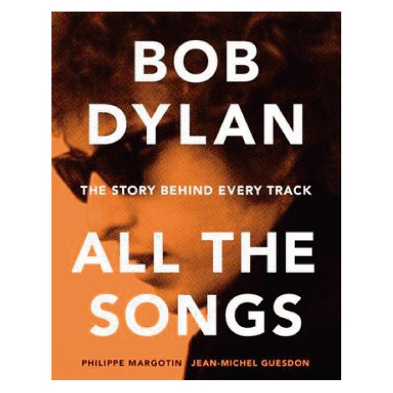 HACHETTE - Bob Dylan All The Songs