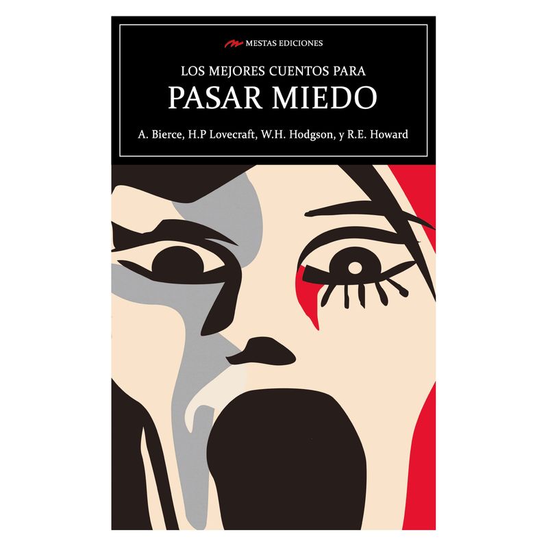 MESTAS EDICIONES - Los Mejores Cuentos Para Pasar Miedo