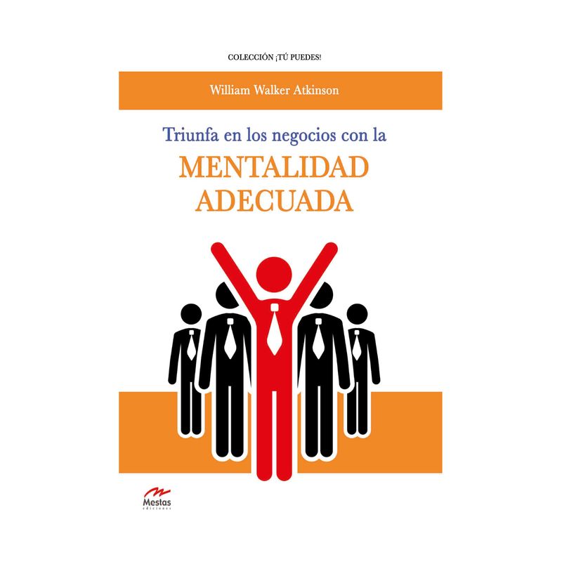 MESTAS EDICIONES - Triunfa En Los Negocios Con La Mentalidad Adecuada
