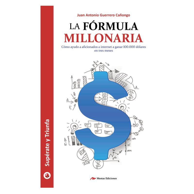 MESTAS EDICIONES - La Fórmula Millonaria