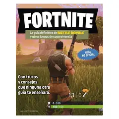 PLANETA JUNIOR - Fortnite. La Guía Definitiva De Battle Royale y Ot