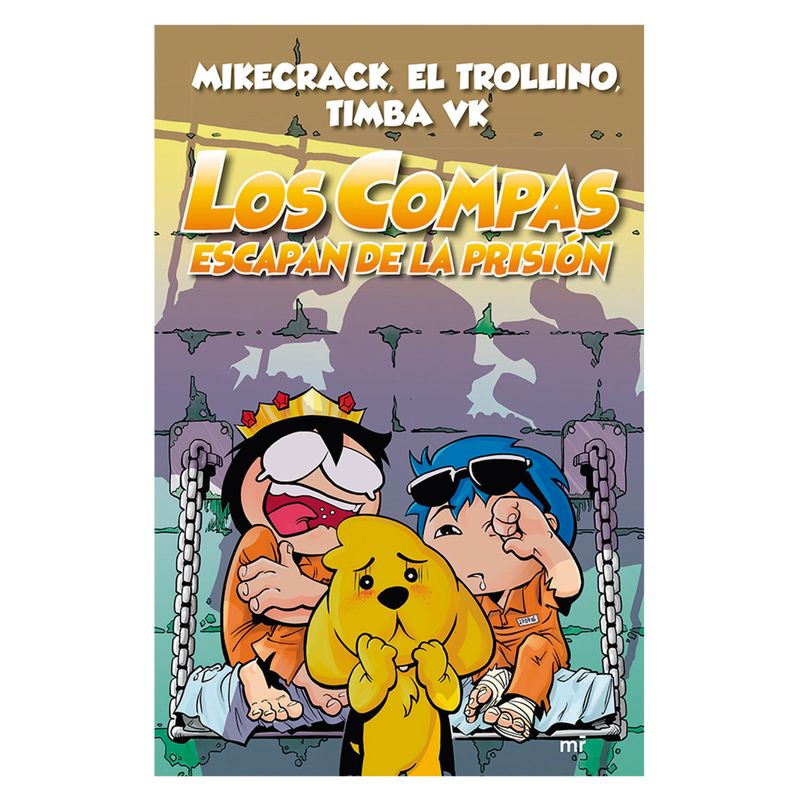 EDICIONES MARTINEZ ROCA - Los Compas Escapan De La Prisión