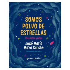 PLANETA JUNIOR - Somos Polvo De Estrellas Para Niños y Niñas