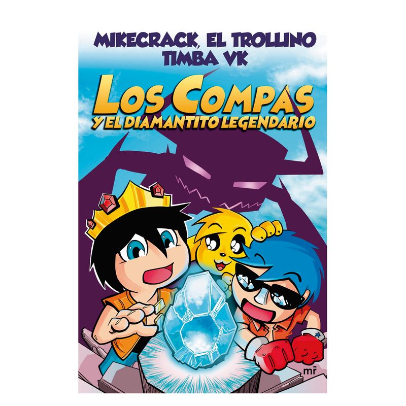 EDICIONES MARTINEZ ROCA - Los Compas y El Diamantito Legendario