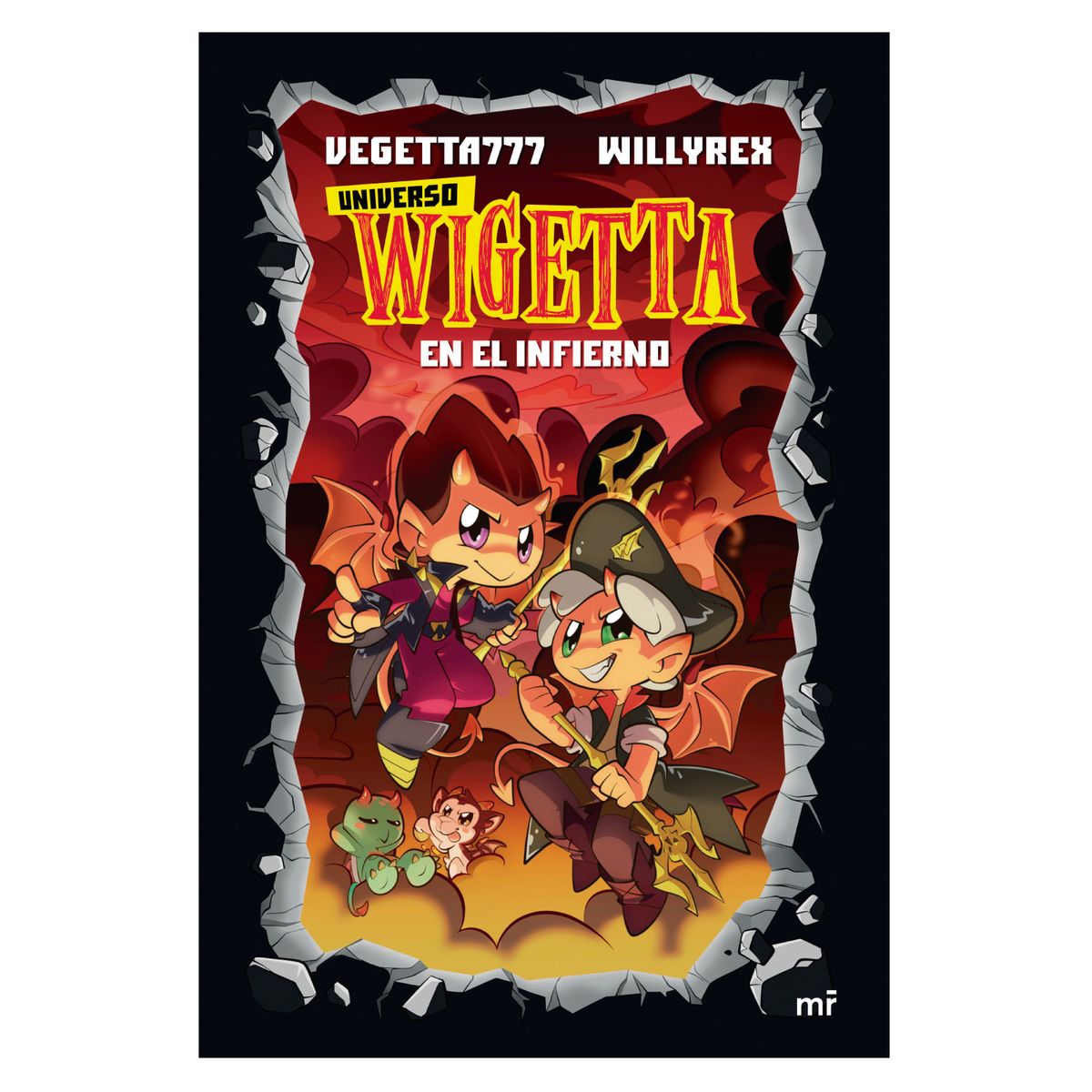 EDICIONES MARTINEZ ROCA - Universo Wigetta 1. En El Infierno