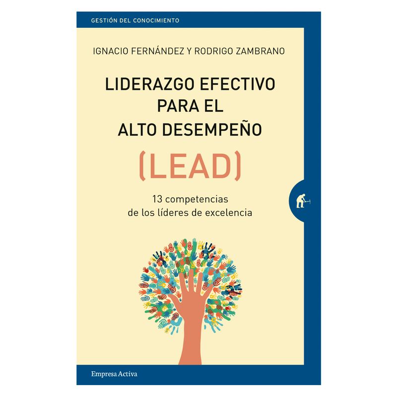 EDICIONES URANO - Liderazgo Efectivo Para El Alto Desempeño