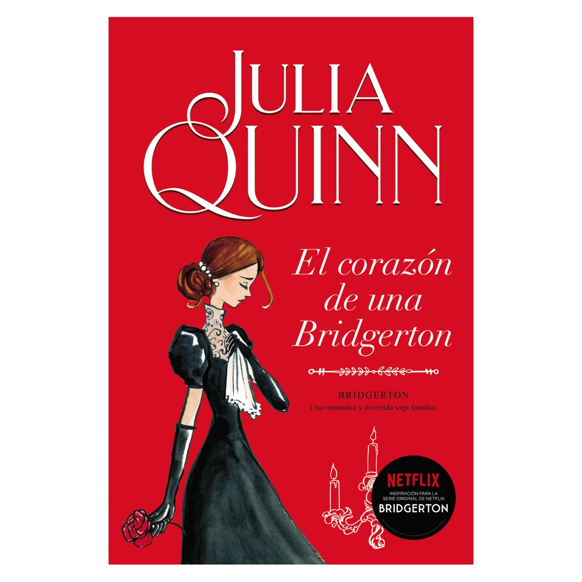 EDICIONES URANO - El Corazon De Una Bridgerton ( Bridgerton 6 )