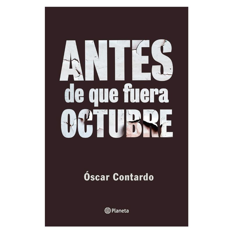 PLANETA - Antes De Que Fuera Octubre