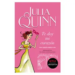 EDICIONES URANO - Te Doy Mi Corazon ( Bridgerton 3 )
