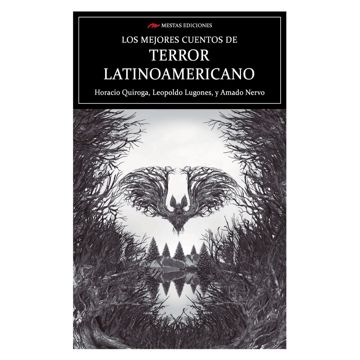MESTAS EDICIONES - Los Mejores Cuentos De Terror Latinoamericano