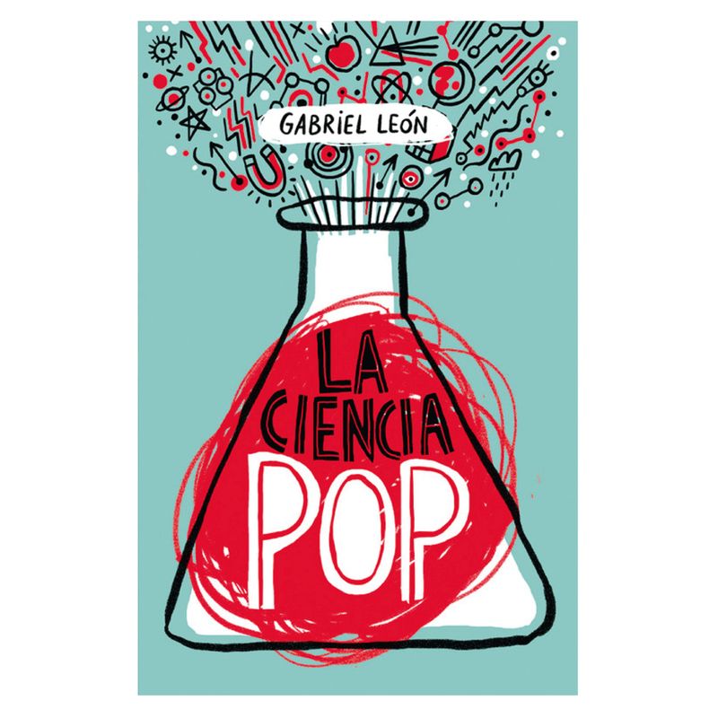SUDAMERICANA CHILENA - La Ciencia Pop - Autor(a):  Gabriel León