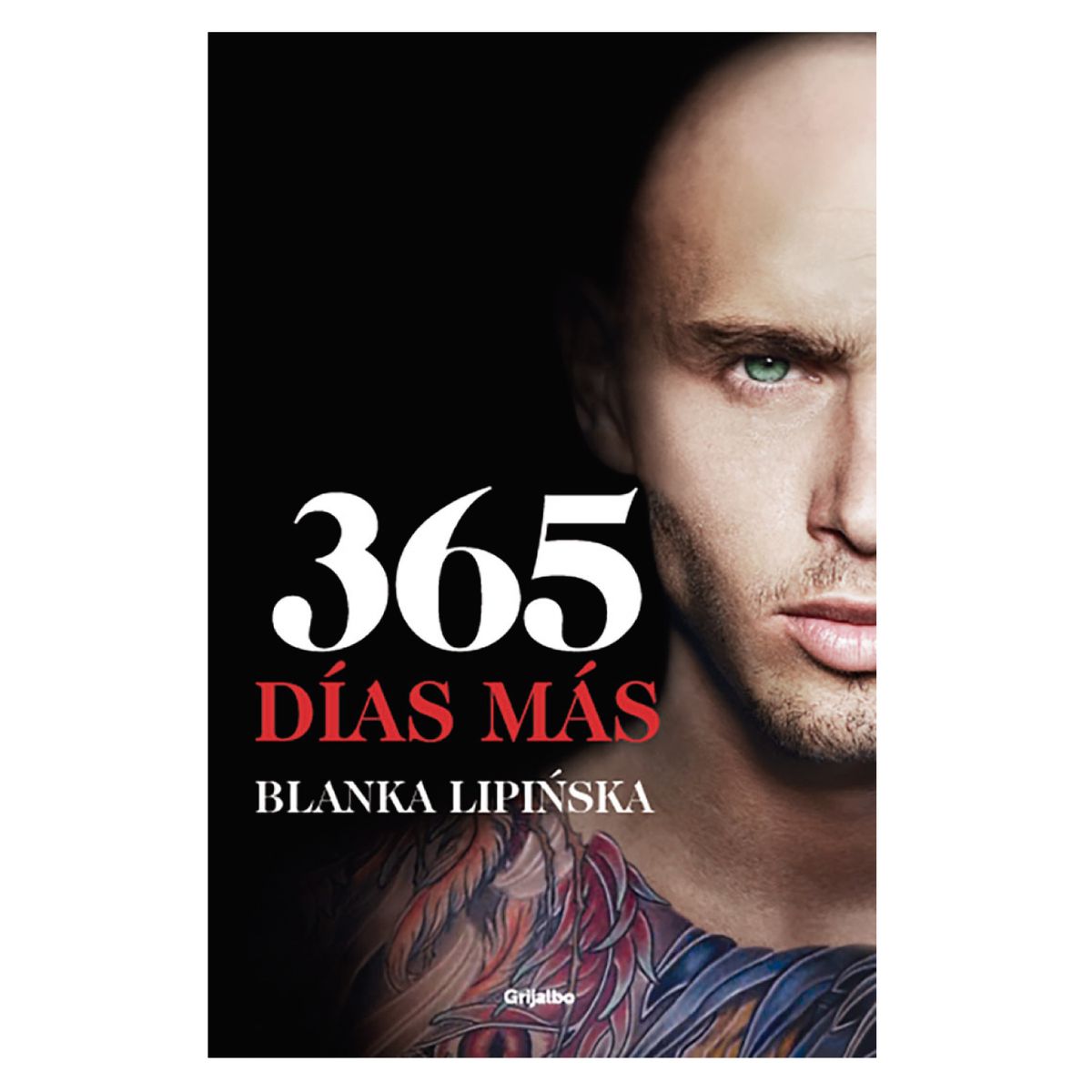 GRIJALBO - 365 Días Más - Autor(a):  Blanka Lipinska