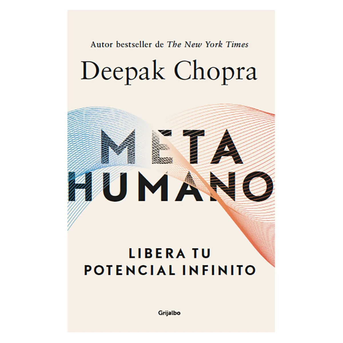 GRIJALBO - Metahumano - Autor(a):  Deepak Chopra