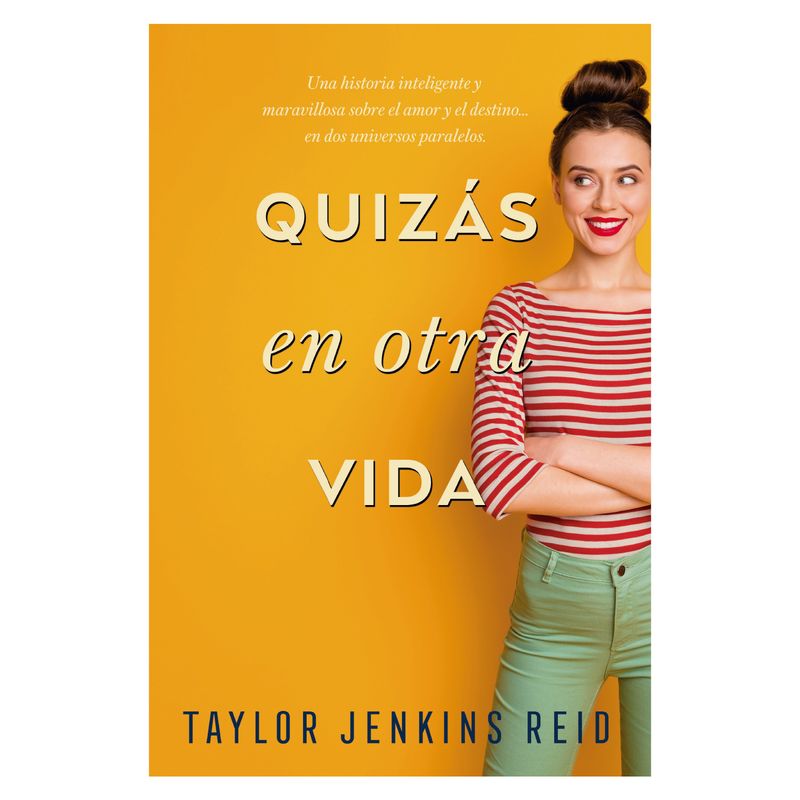 EDICIONES URANO - Quizás En Otra Vida - Autor(a):  Taylor Jenkins Reid