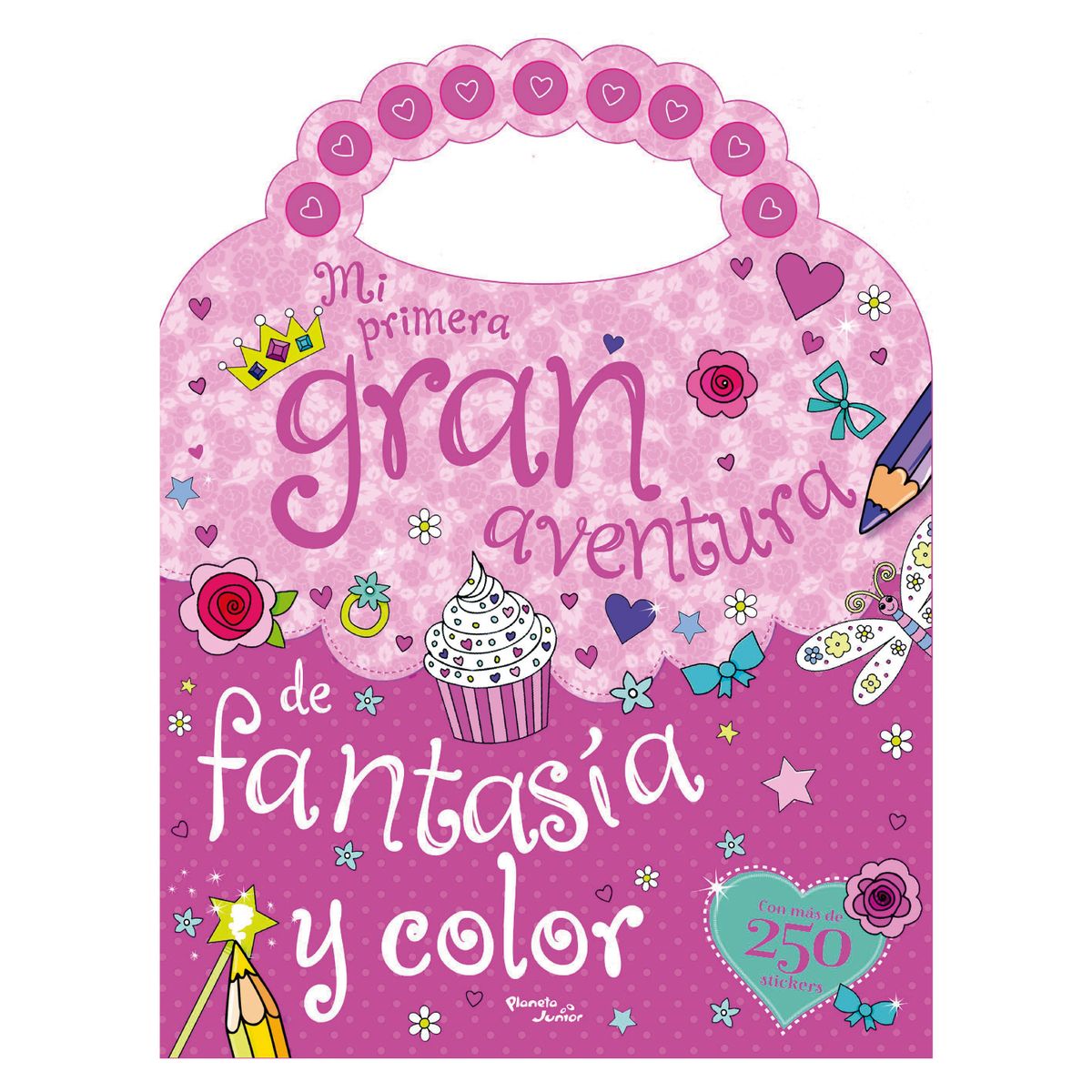 PLANETA JUNIOR - Mi Primera Gran Aventura De Fantasía y Color