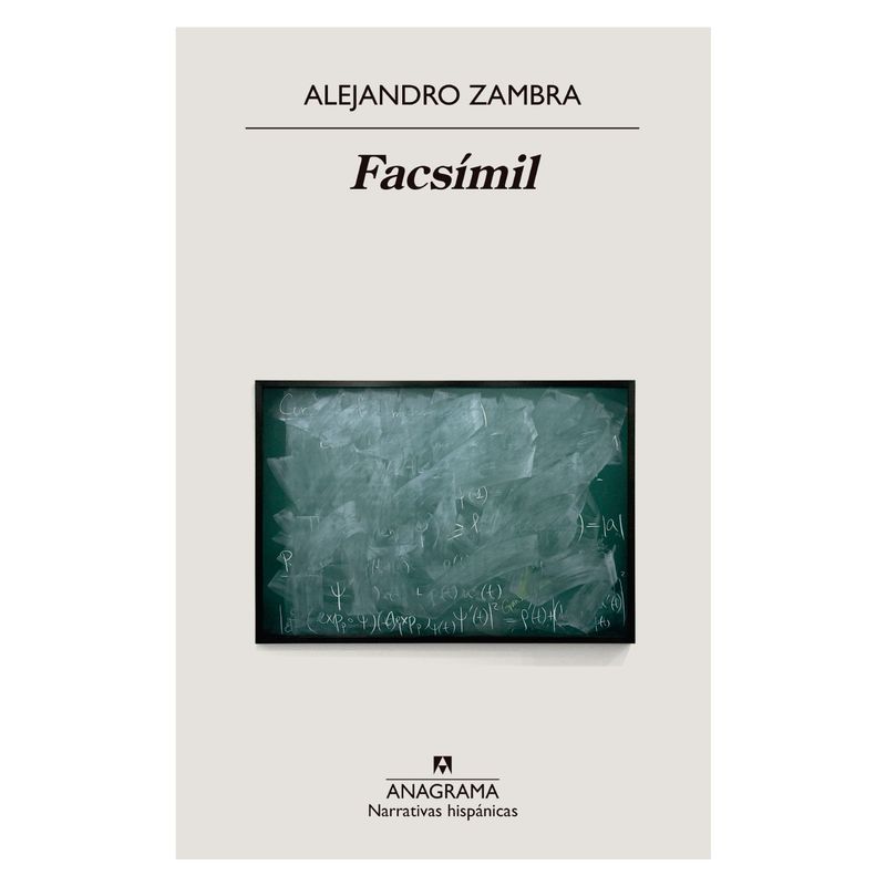 ANAGRAMA - Facsimil - Autor(a):  Alejandro Zambra