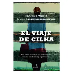 EMECE - El Viaje De Cilka - Autor(a): Heather Morris