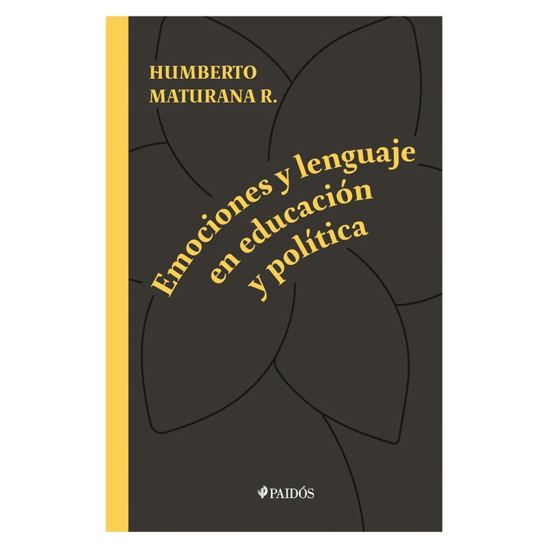 PAIDOS - Emociones y Lenguaje En Educación y Política