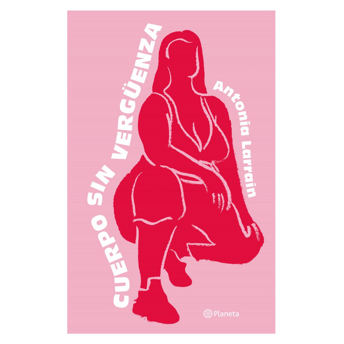 PLANETA - Cuerpo Sin Vergüenza