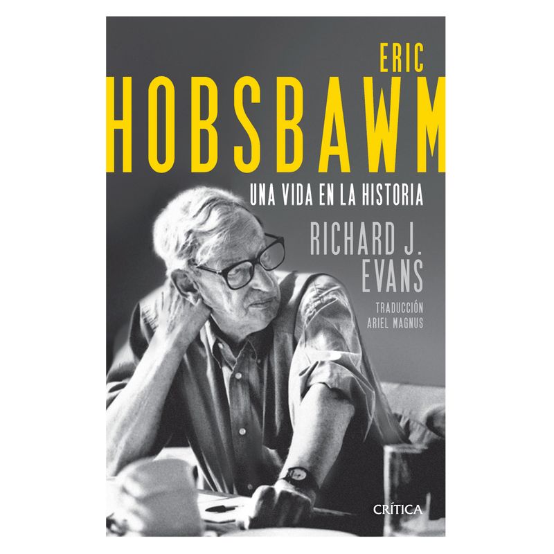 CRITICA - Eric Hobsbawm Una Vida En La Historia