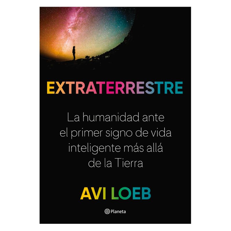 PLANETA - Extraterrestre - Autor(a):  Avi Loeb