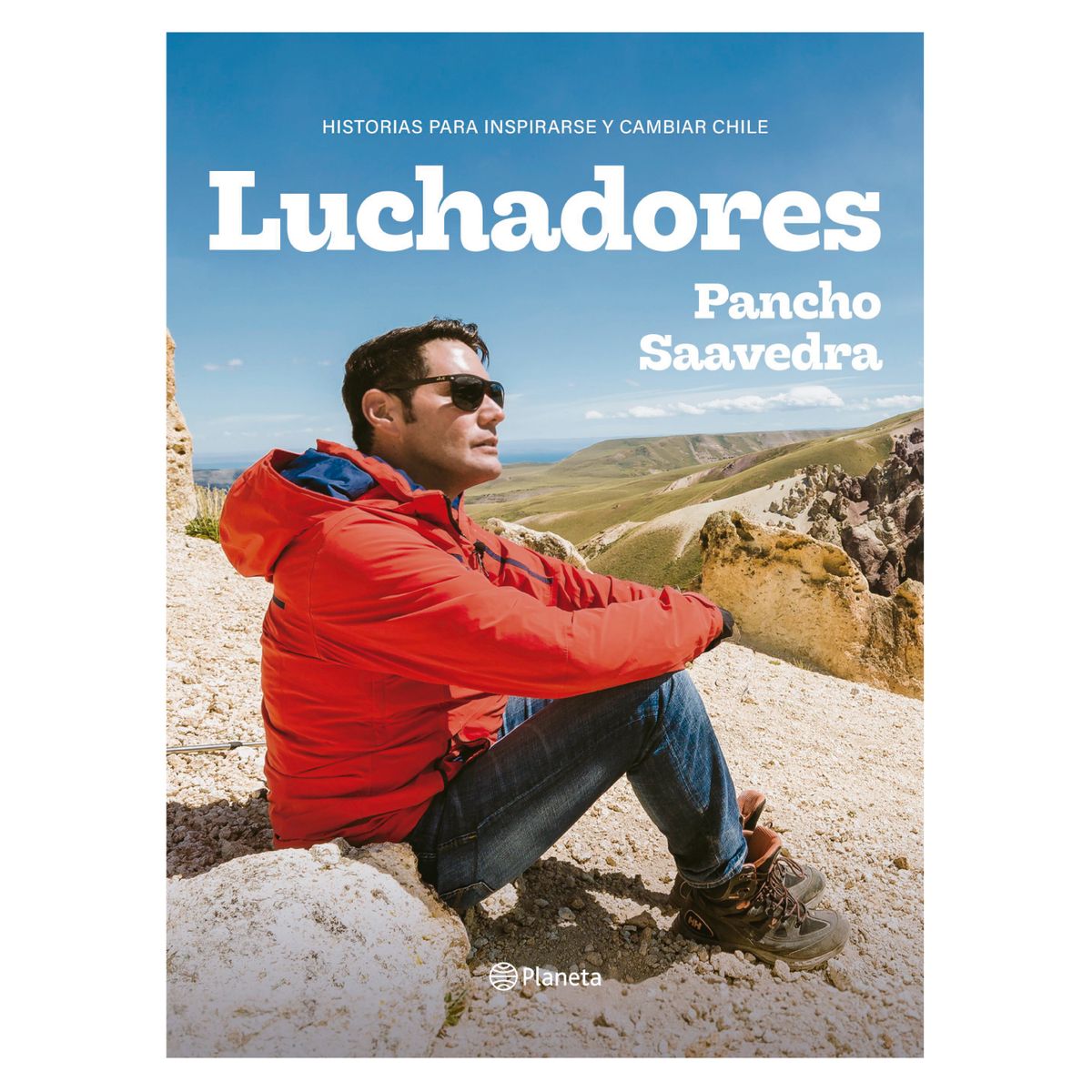 PLANETA - Luchadores - Autor(a):  Francisco Saavedra