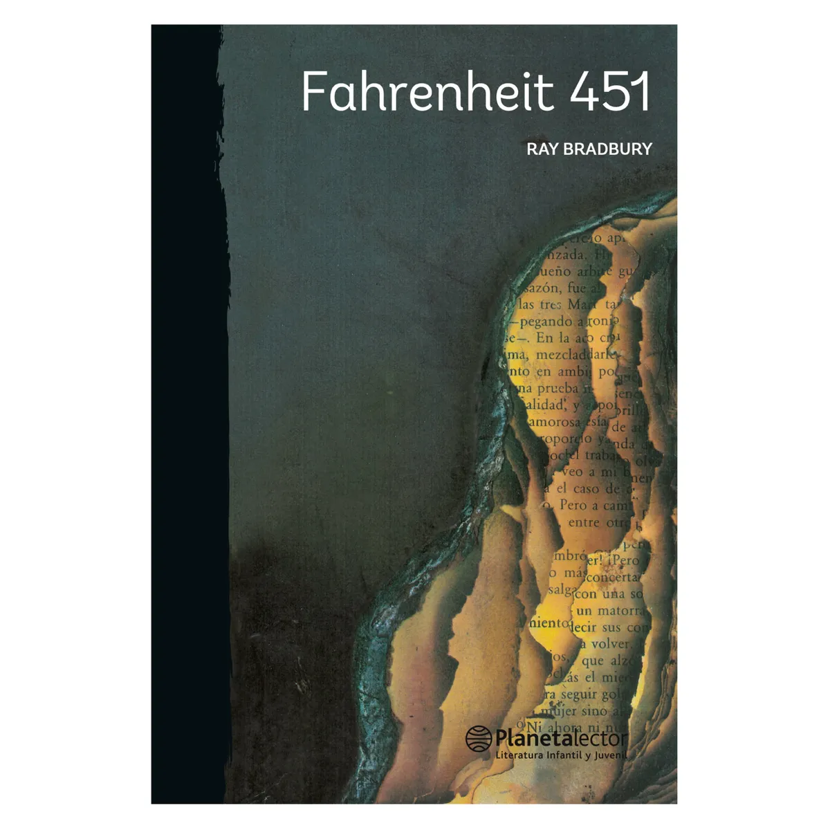 Planetalector - Fahrenheit 451 - Autor(a):  Ray Bradbury
