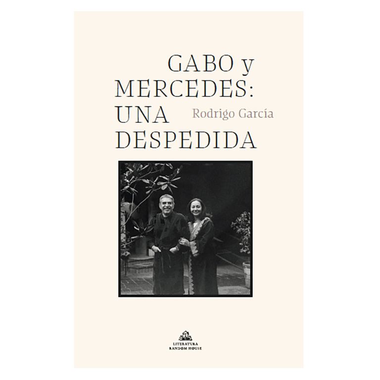 Gabo Y Mercedes: Una Despedida