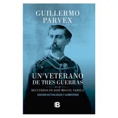 EDICIONES B - Un Veterano De Tres Guerras