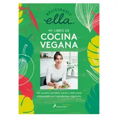 SALAMANDRA - Deliciously Ella. Mi Libro De Cocina Vegana