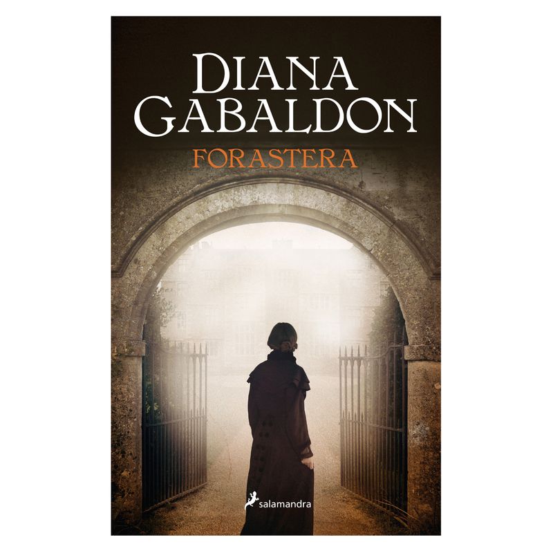 SALAMANDRA - Forastera ( Saga Outlander 1 )