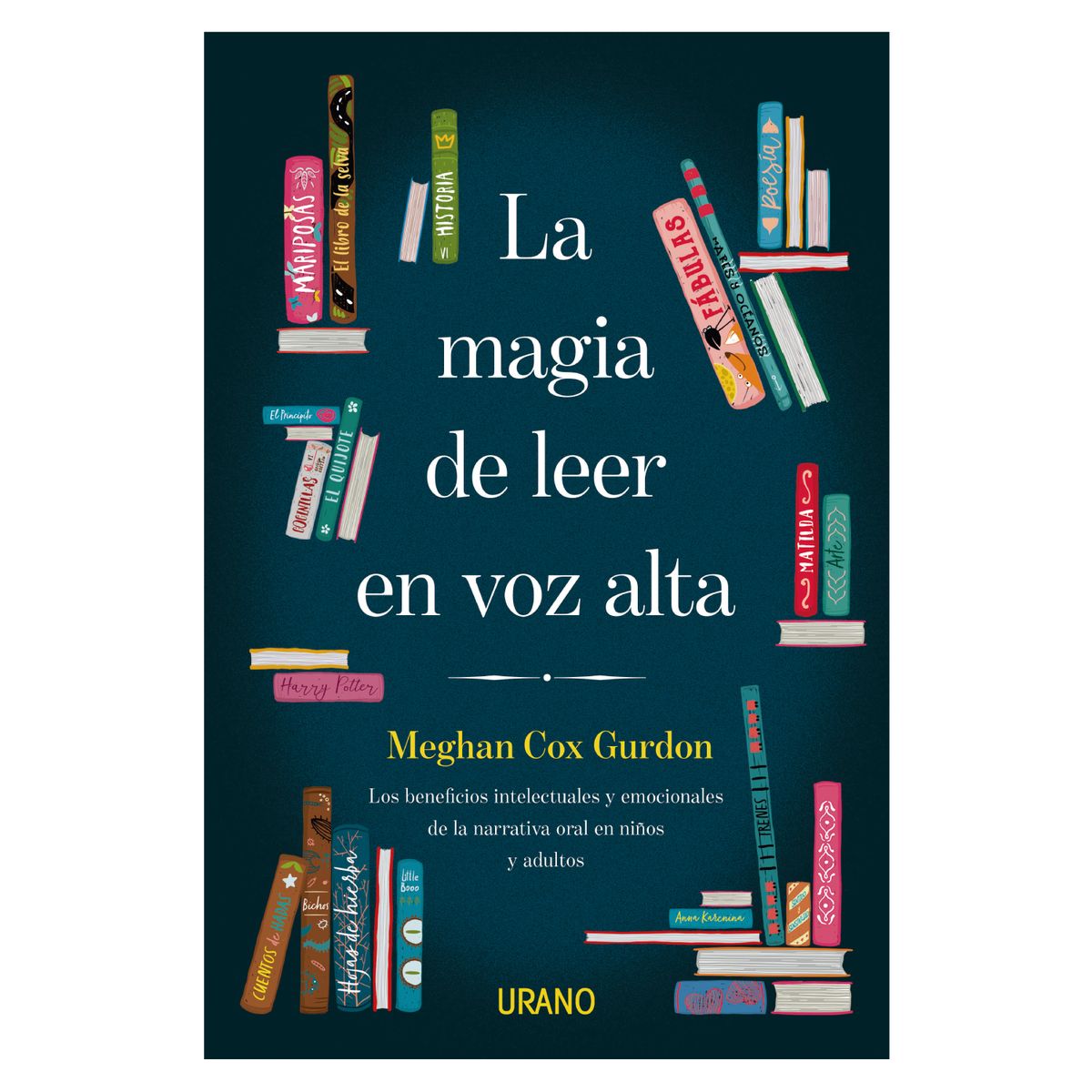 EDICIONES URANO - La Magia De Leer En Voz Alta