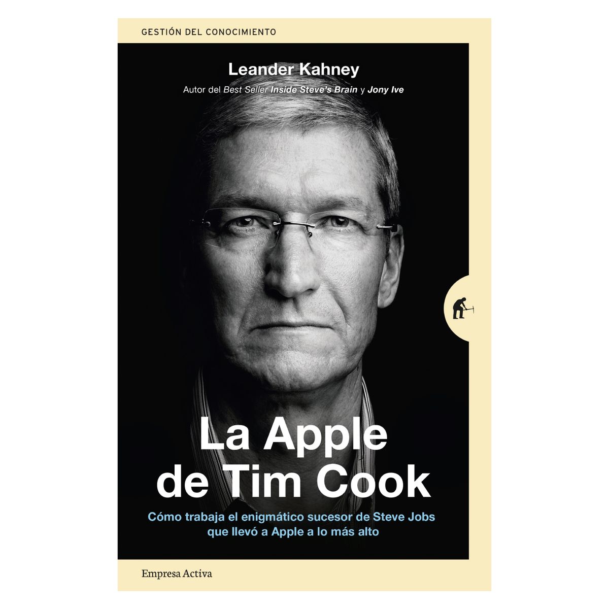 EDICIONES URANO - La Apple De Tim Cook