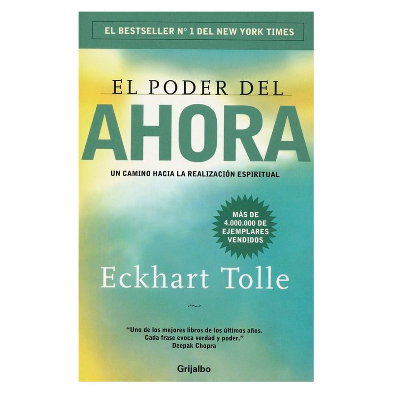 GRIJALBO - El Poder Del Ahora - Autor(a):  Eckhart Tolle