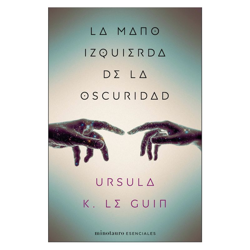 EDICIONES MINOTAURO - La Mano Izquierda De La Oscuridad