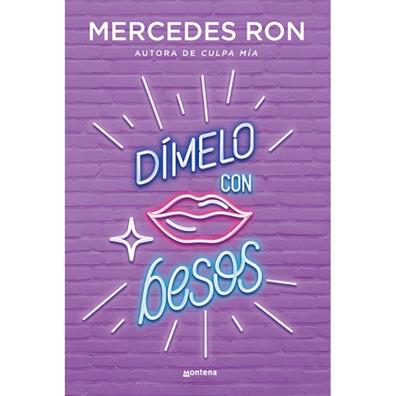 MONTENA - Dímelo Con Besos - Autor(a):  Mercedes Ron