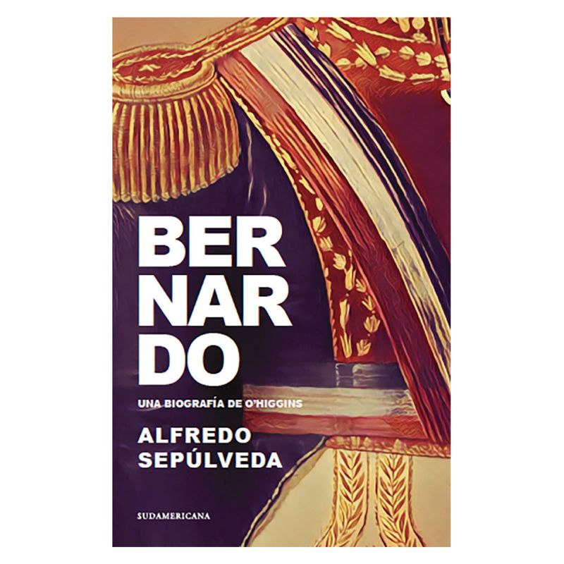 SUDAMERICANA - Bernardo - Autor(a):  Alfredo Sepúlveda