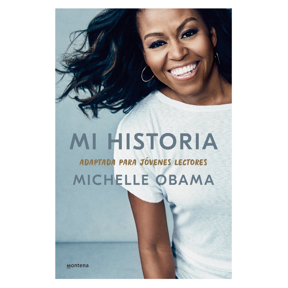 MONTENA - Mi Historia, Adaptada Para Jóvenes Lectores
