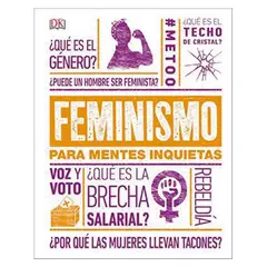 Dk - Feminismo Para Mentes Inquietas