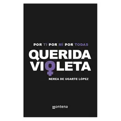 MONTENA - Querida Violeta - Autor(a): Nerea De Ugarte López