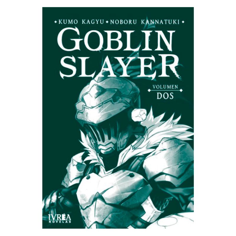 IVREA - Goblin Slayer Novela 02