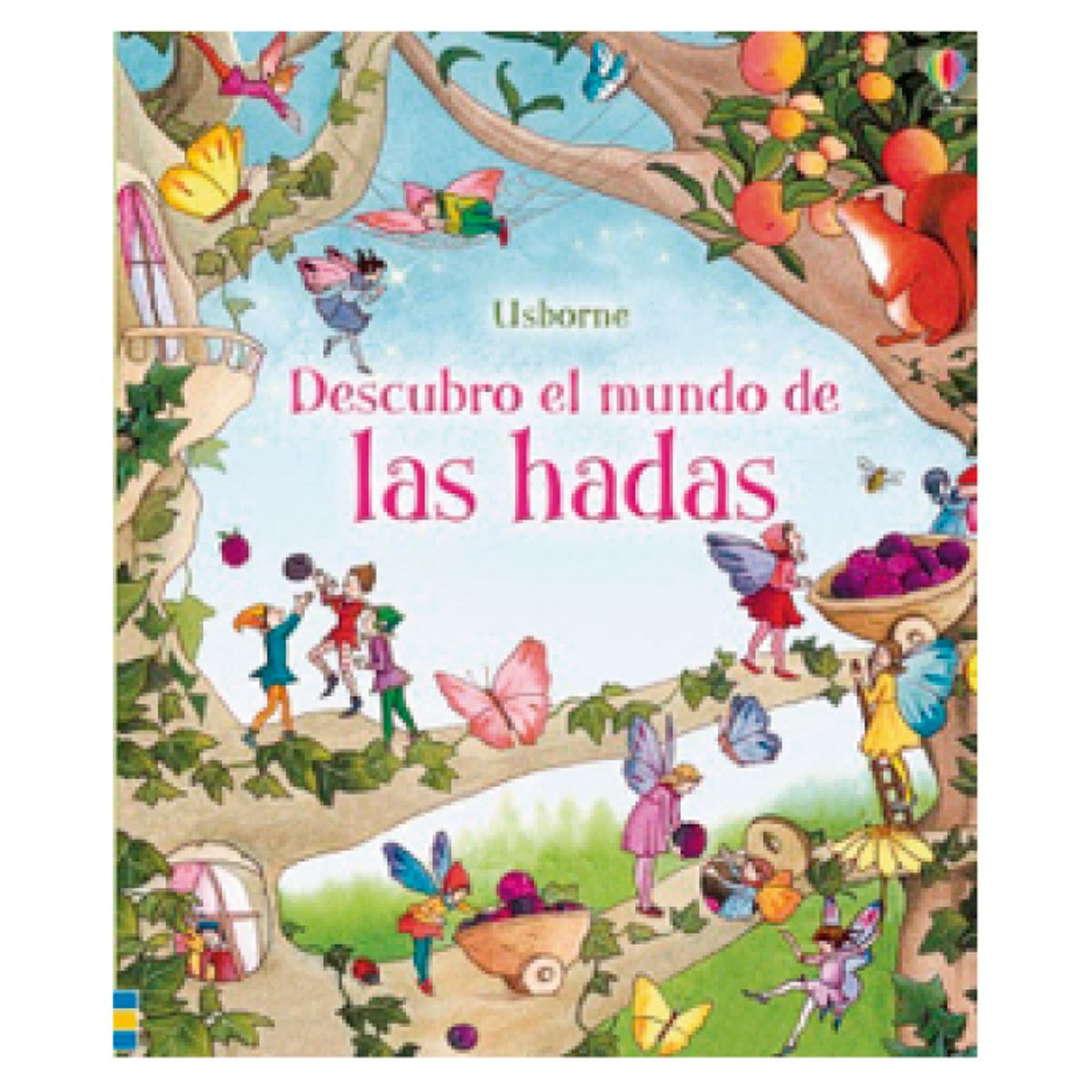 USBORNE - Descubro El Mundo De Las Hadas