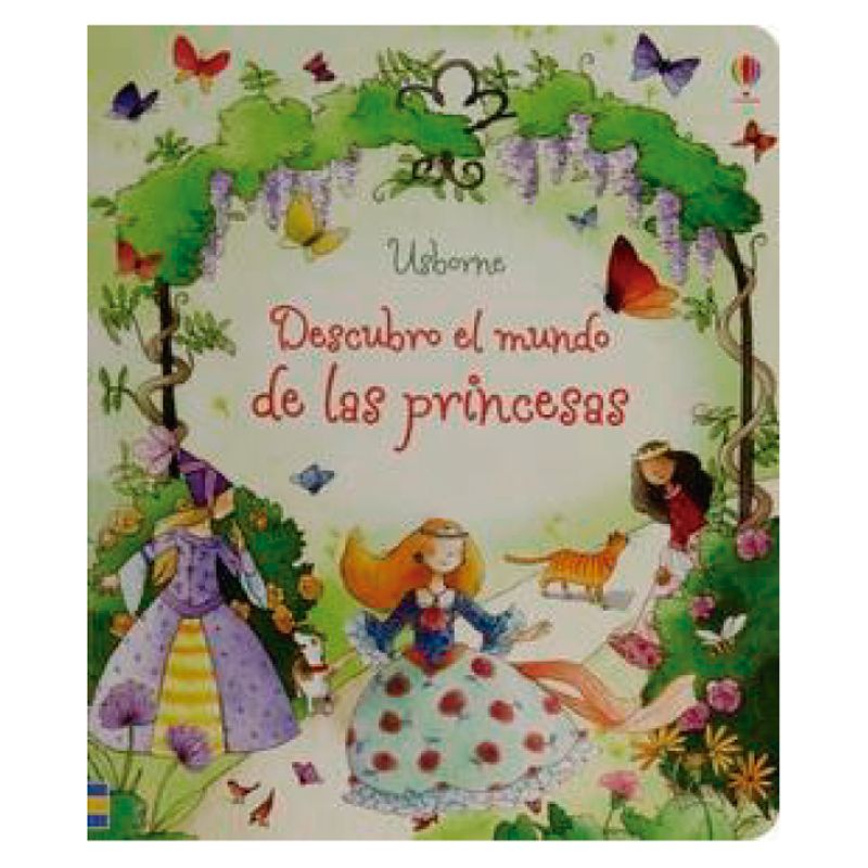 USBORNE - Descubro El Mundo De Las Princesas