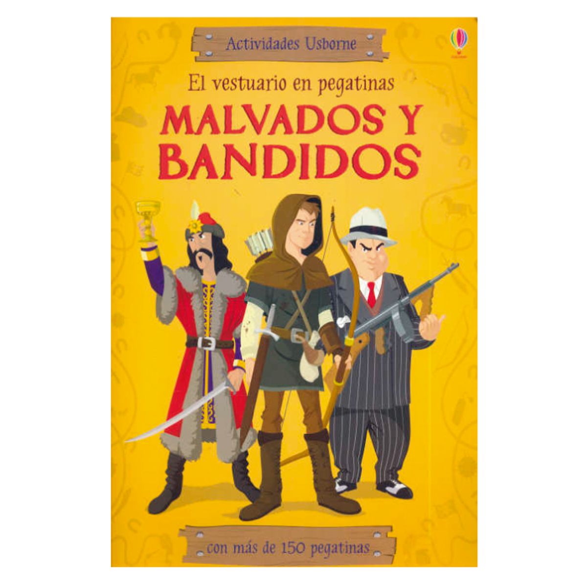 USBORNE - El Vestuario Malvados y Bandidos En Prgatinas