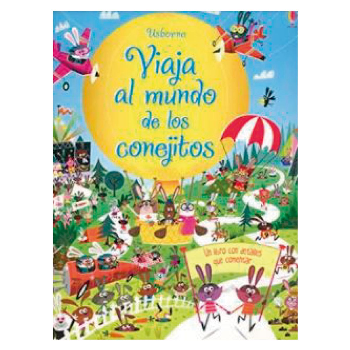 USBORNE - Viaja Al Mundo De Los Conejitos